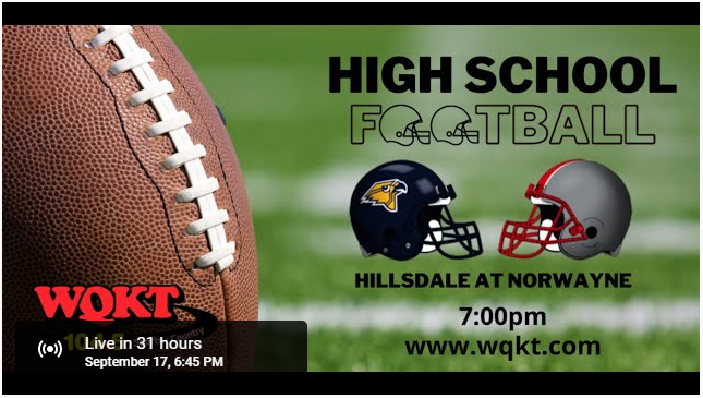 A video still shot of a football superimposed over a football field with the text: "High School Football: Hillsdale at Norwayne 7:00 PM. www.wqkt.com