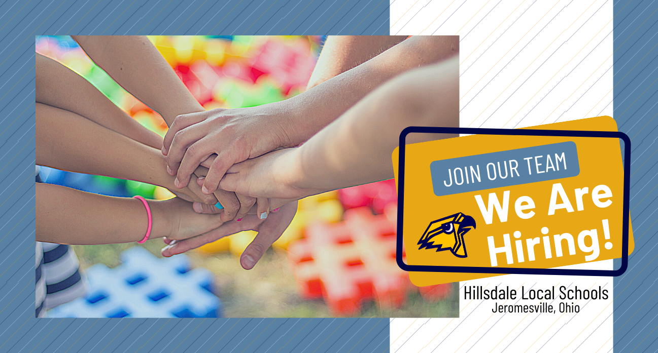 "Join our team. We are hiring! Hillsdale Local Schools, Jeromesville, Ohio"