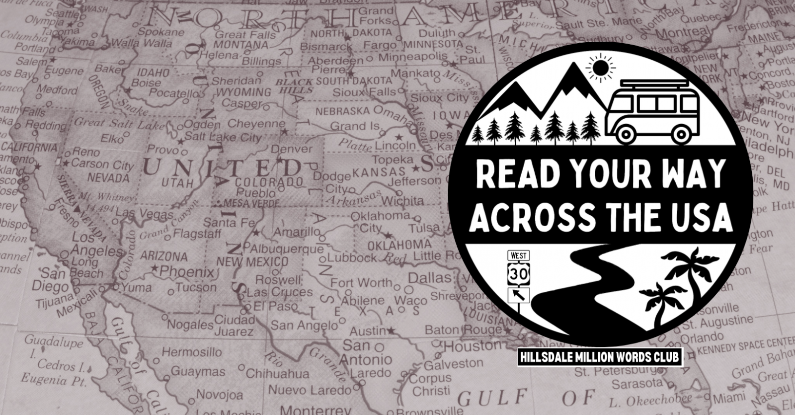 An image of a map of the United States with the 2022-2023 Million Words Club logo "Read Your Way Across the USA."
