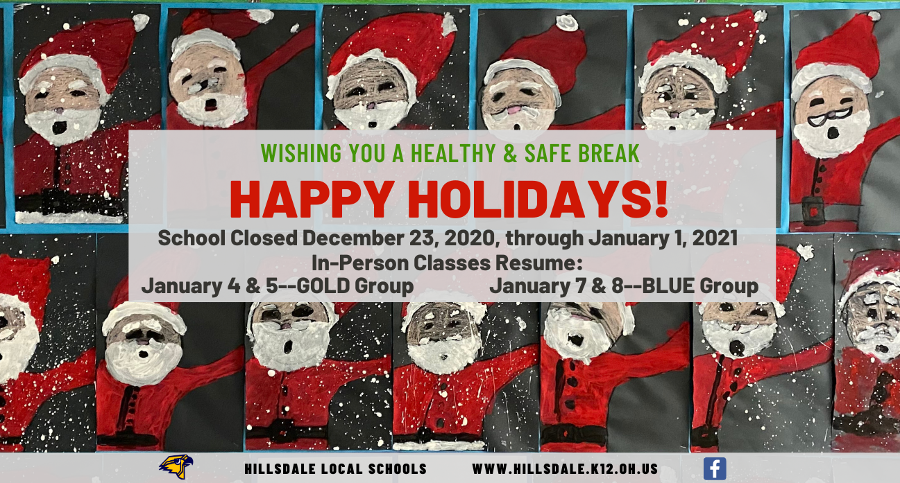 Wishing You a Healthy & Safe Break with Student Artwork and Break Schedule
