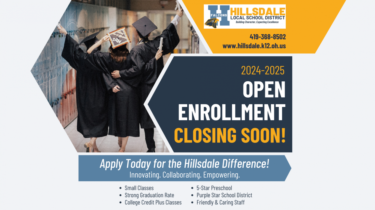 2024-2025 Open Enrollment Closing Soon! Apply today for the Hillsdale Difference!