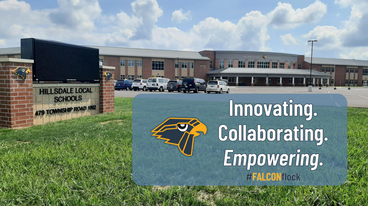 The Hillsdale Local School facility and the school district sign with address and electronic display. Text: Innovating. Collaborating. Empowering. #FALCONflock.